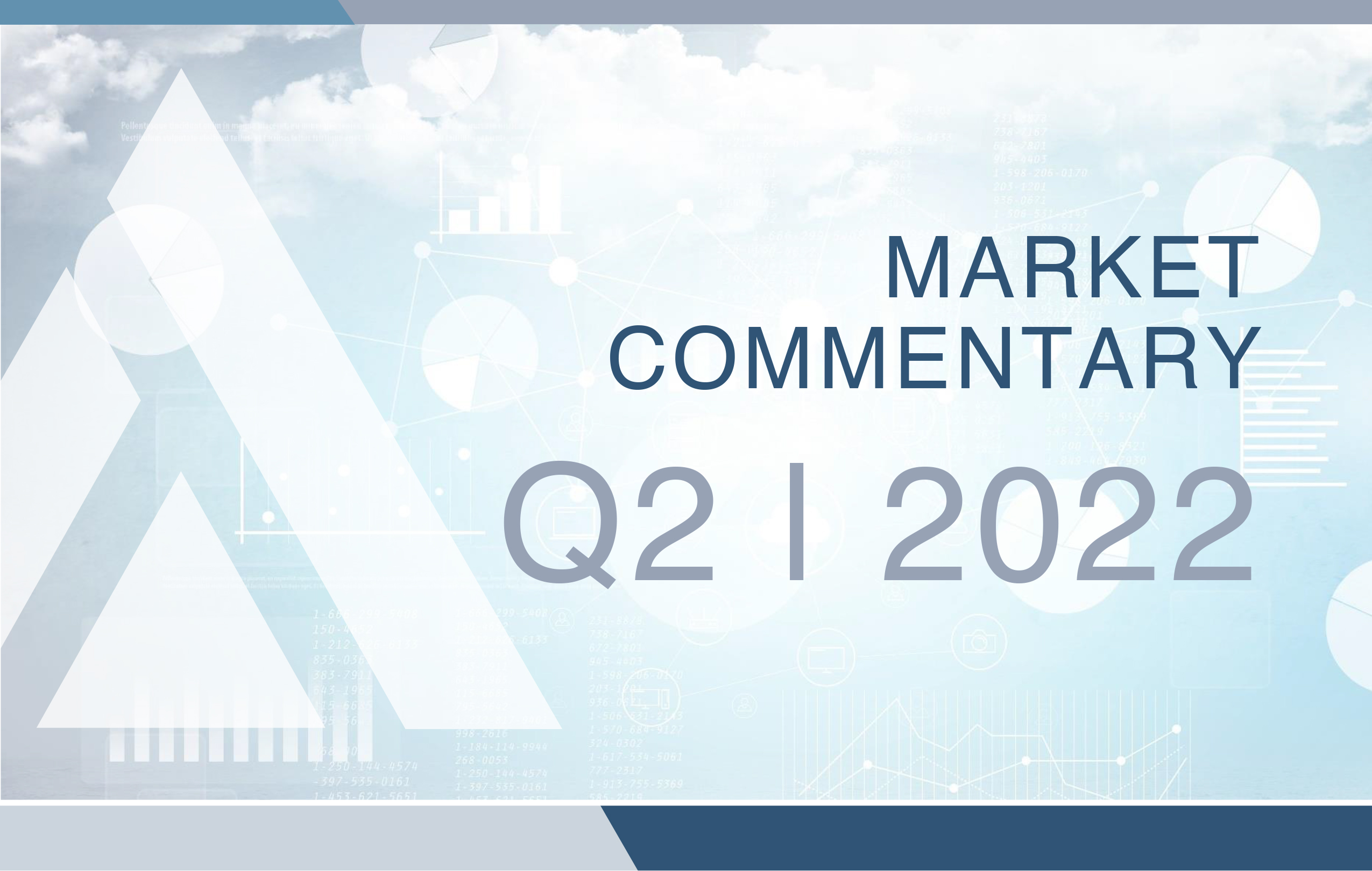 Market Commentary Q2 | 2022